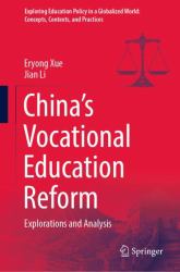 China's Vocational Education Reform : Explorations and Analysis