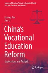 China's Vocational Education Reform : Explorations and Analysis