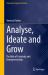 Analyse, Ideate and Grow : The Role of Creativity and Entrepreneurship