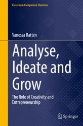 Analyse, Ideate and Grow : The Role of Creativity and Entrepreneurship