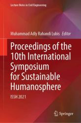 Proceedings of the 10th International Symposium for Sustainable Humanosphere : Issh 2021