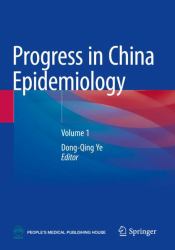 Progress in China Epidemiology : Volume 1