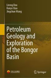 Petroleum Geology and Exploration of the Bongor Basin