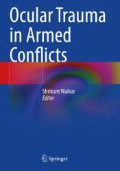 Ocular Trauma in Armed Conflicts