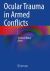 Ocular Trauma in Armed Conflicts