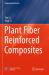 Plant Fiber Reinforced Composites