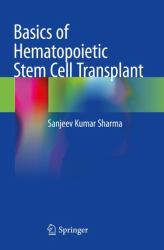 Basics of Hematopoietic Stem Cell Transplant