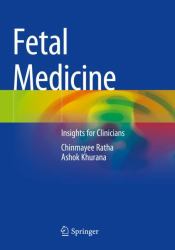 Fetal Medicine : Insights for Clinicians