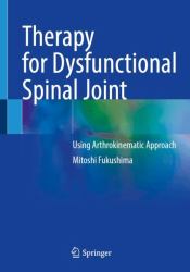 Therapy for Dysfunctional Spinal Joint : Using Arthrokinematic Approach