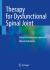 Therapy for Dysfunctional Spinal Joint : Using Arthrokinematic Approach