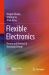 Flexible Electronics : Theory and Method of Structural Design