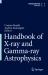 Handbook of X-Ray and Gamma-ray Astrophysics