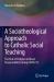 A Sociotheological Approach to Catholic Social Teaching : The Role of Religion in Moral Responsibility During COVID-19