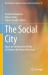 The Social City : Space As Collaborative Media to Enhance the Value of the City