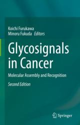 Glycosignals in Cancer : Molecular Assembly and Recognition