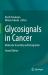 Glycosignals in Cancer : Molecular Assembly and Recognition