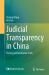 Judicial Transparency in China : Theory and Realization Path