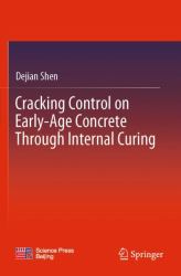 Cracking Control on Early-Age Concrete Through Internal Curing