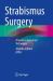 Strabismus Surgery : A Guide to Advanced Techniques