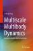 Multiscale Multibody Dynamics : Motion Formalism Implementation