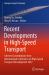 Recent Developments in High-Speed Transport : Selected Contributions from International Conference on High-Speed Transport Development 2022