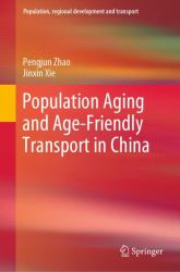 Population Aging and Age-Friendly Transport in China