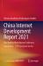 China Internet Development Report 2021 : Blue Book for World Internet Conference