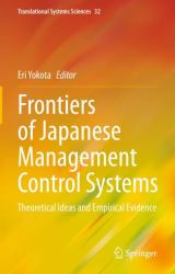 Frontiers of Japanese Management Control Systems : Theoretical Ideas and Empirical Evidence