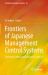 Frontiers of Japanese Management Control Systems : Theoretical Ideas and Empirical Evidence