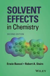 Solvent Effects in Chemistry