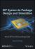 SiP System-In-Package Design and Simulation : Mentor EE Flow Advanced Design Guide