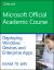 Exam 70-695 Deploying Windows Devices and Enterprise Apps