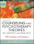 Counseling and Psychotherapy Theories in Context and Practice