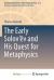 The Early Solov'ev and His Quest for Metaphysics