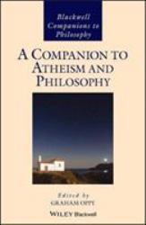 A Companion to Atheism and Philosophy