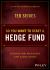 So You Want to Start a Hedge Fund : Lessons for Managers and Allocators