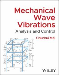 Mechanical Wave Vibrations : Analysis and Control