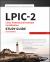 LPIC-2: Linux Professional Institute Certification Study Guide : Exam 201 and Exam 202