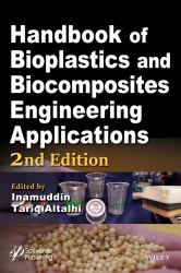 Handbook of Bioplastics and Biocomposites Engineering Applications