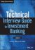 The Technical Interview Guide to Investment Banking, + Website