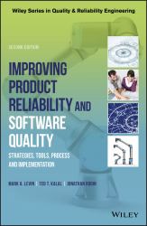 Improving Product Reliability and Software Quality : Strategies, Tools, Process and Implementation