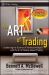 The ART of Trading : Combining the Science of Technical Analysis with the Art of Reality-Based Trading