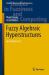 Fuzzy Algebraic Hyperstructures : An Introduction