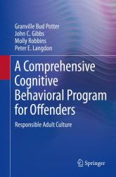 A Comprehensive Cognitive Behavioral Program for Offenders : Responsible Adult Culture