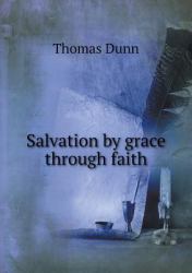 Salvation by Grace Through Faith