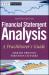 Financial Statement Analysis : A Practitioner's Guide