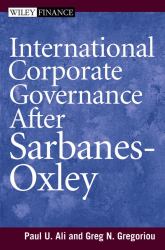 International Corporate Governance after Sarbanes-Oxley