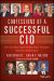 Confessions of a Successful CIO : How the Best CIOs Tackle Their Toughest Business Challenges