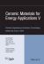 Ceramic Materials for Energy Applications V : A Collection of Papers Presented at the 39th International Conference on Advanced Ceramics and Composites, Volume 36, Issue 7