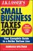 Small Business Taxes 2017 : Your Complete Guide to a Better Bottom Line